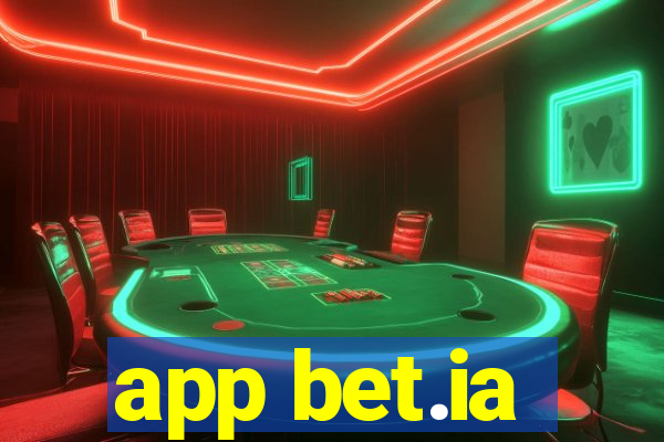 app bet.ia